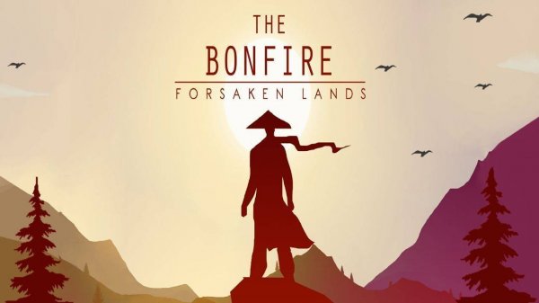 The Bonfire Forsaken Lands Survival Strategy Game